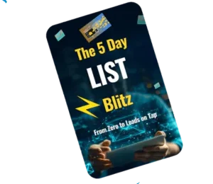 he 5 Day List Blitz + OTOs